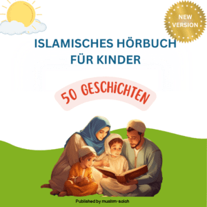 Islamisches Hörbuch für Kinder